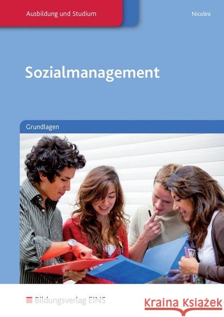 Sozialmanagement : Grundlagen. Lehr-/Fachbuch Nicolini, Hans J. 9783427505617 Bildungsverlag E1NS - książka