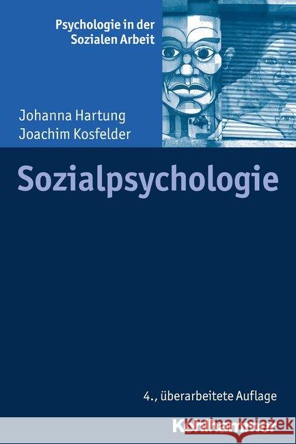 Sozialpsychologie Johanna Hartung 9783170329263 Kohlhammer - książka