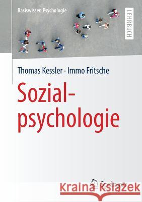 Sozialpsychologie Thomas Kessler Immo Fritsche 9783531171265 Vs Verlag F R Sozialwissenschaften - książka