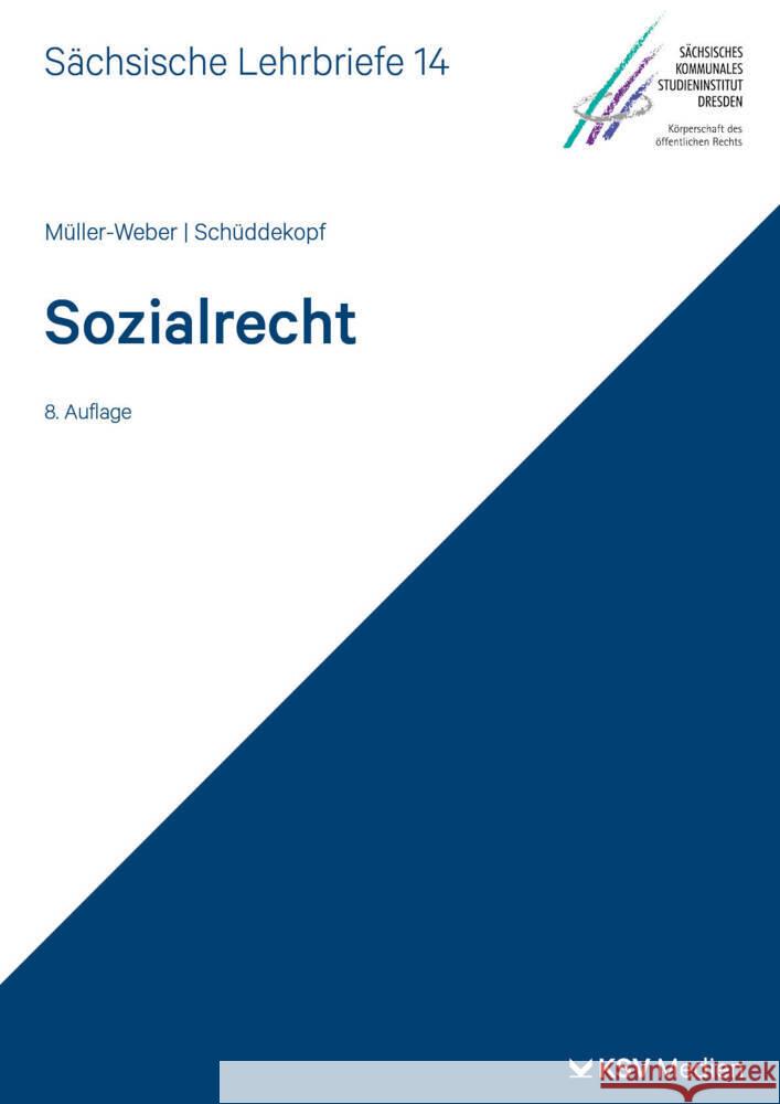Sozialrecht (SL 14) Müller-Weber, Bernhard, Schüddekopf, Heike 9783829319133 Kommunal- und Schul-Verlag - książka