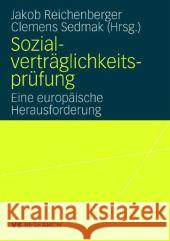 Sozialverträglichkeitsprüfung: Eine Europäische Herausforderung Reichenberger, Jakob 9783531160603 Vs Verlag Fur Sozialwissenschaften - książka