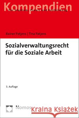 Sozialverwaltungsrecht Fur Die Soziale Arbeit Rainer Patjens Tina Patjens 9783848761753 Nomos Verlagsgesellschaft - książka