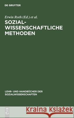 Sozialwissenschaftliche Methoden Klaus Heidenreich, Erwin Klaus Roth Heidenreich, Heinz Holling 9783486252637 Walter de Gruyter - książka