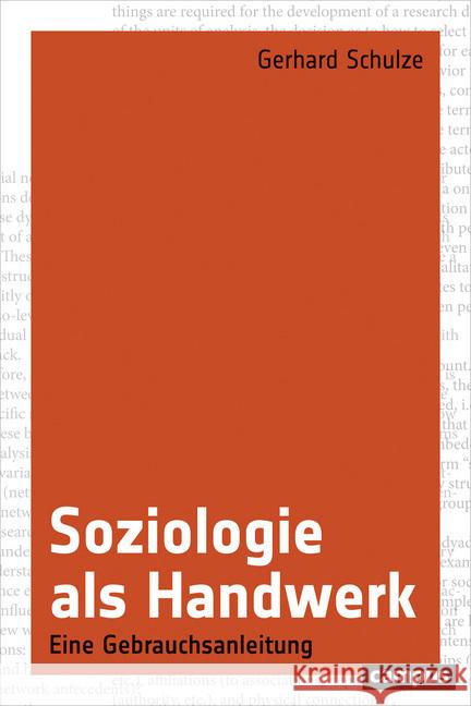 Soziologie als Handwerk : Eine Gebrauchsanleitung Schulze, Gerhard 9783593510255 Campus Verlag - książka