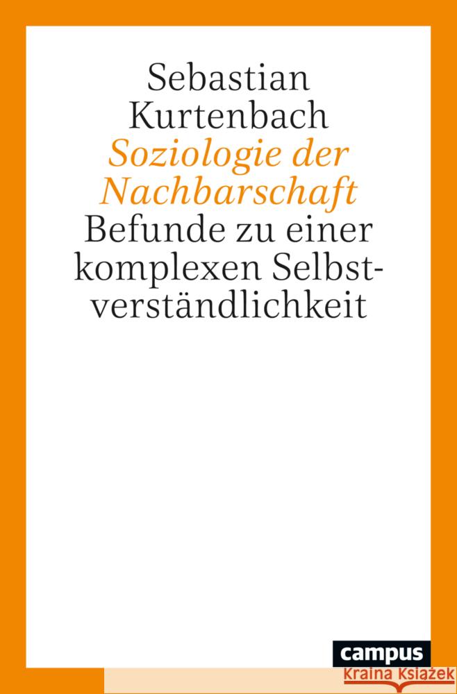 Soziologie der Nachbarschaft Kurtenbach, Sebastian 9783593518442 Campus Verlag - książka