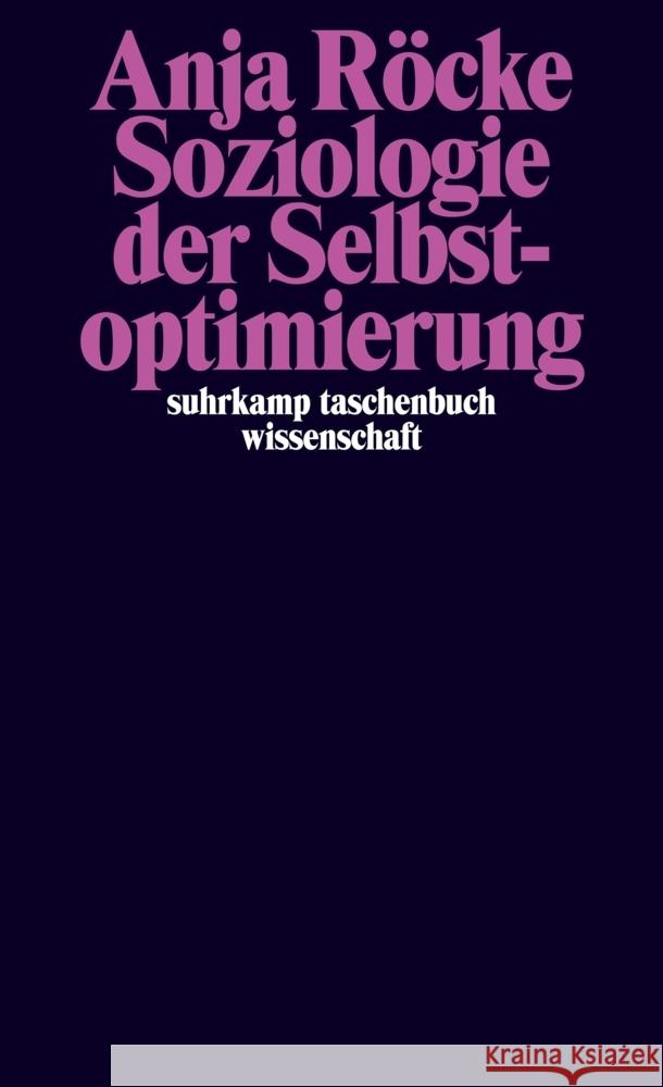 Soziologie der Selbstoptimierung Röcke, Anja 9783518299302 Suhrkamp - książka