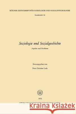 Soziologie Und Sozialgeschichte: Aspekte Und Probleme Ludz, Peter Christian 9783531111865 Vs Verlag Fur Sozialwissenschaften - książka