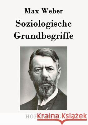 Soziologische Grundbegriffe Max Weber   9783843030335 Hofenberg - książka