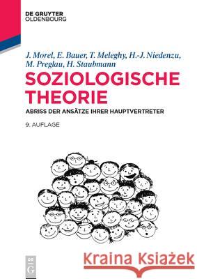 Soziologische Theorie Julius Morel, Eva Bauer, Tamás Meleghy, Heinz-Jürgen Niedenzu, Max Preglau, Helmut Staubmann 9783486718652 Walter de Gruyter - książka