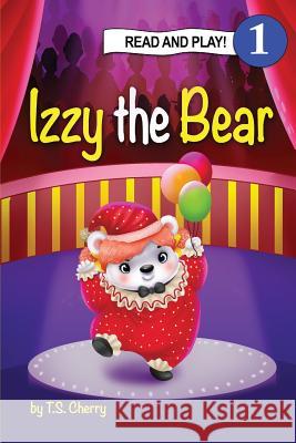 Sozo Key Izzy the Bear: Read and Play T. S. Cherry 9780692395974 Pop Academy of Music - książka