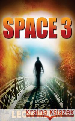 Space 3: The Protocols of Heaven Leon Melin 9781533625939 Createspace Independent Publishing Platform - książka