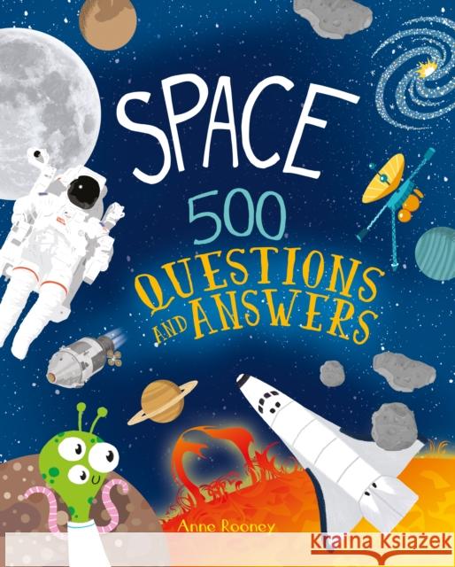 Space: 500 Questions and Answers Anne Rooney 9781398804418 Arcturus Publishing Ltd - książka