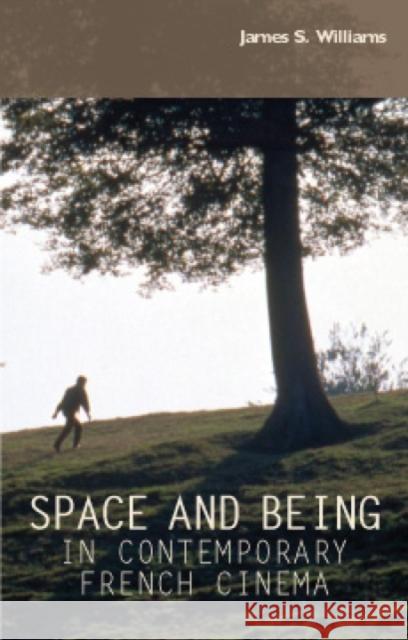 Space & Being in Contemporary French CB Williams, James S. 9780719084324 Manchester University Press - książka