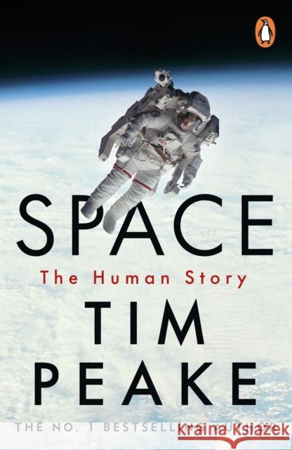 Space: A thrilling human history by Britain's beloved astronaut Tim Peake  9781804946268 Cornerstone - książka