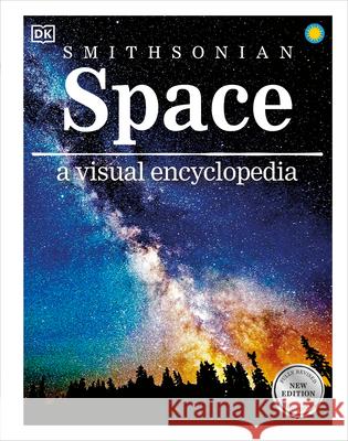 Space a Visual Encyclopedia DK 9781465496850 DK Publishing (Dorling Kindersley) - książka