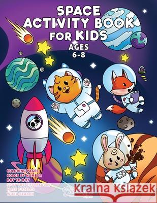 Space Activity Book for Kids Ages 6-8: Space Coloring Book, Dot to Dot, Maze Book, Kid Games, and Kids Activities Young Dreamers Press                     Fairy Crocs 9781990136016 Young Dreamers Press - książka