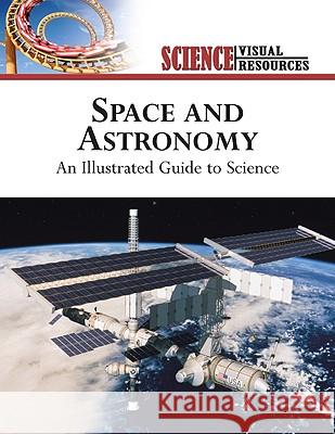 Space and Astronomy : An Illustrated Guide to Science Diagram Group 9780816061686 Chelsea House Publications - książka