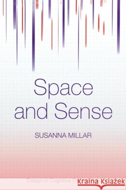 Space and Sense Susanna Millar 9780415651882 Psychology Press - książka