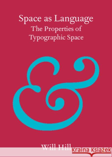 Space as Language Will (Anglia Ruskin University, Cambridge) Hill 9781009265430 Cambridge University Press - książka