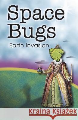 Space Bugs Jay Dubya 9781634982313 Bookstand Publishing - książka