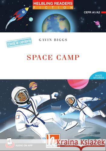 Space Camp + audio on app, m. 1 Audio Biggs, Gavin 9783990897997 Helbling Verlag - książka