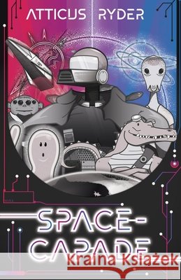 Space-Capade Atticus Ryder 9781739393328 Twilight Cat - książka