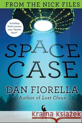 Space Case Dan Fiorella 9781494820251 Createspace - książka