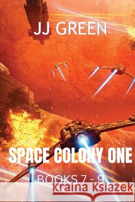 Space Colony One Books 7 - 9 J. J. Green 9781913476564 Infinitebook - książka