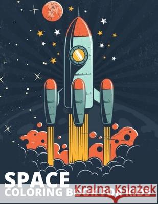 Space Coloring Book for kids Deeasy Books 9789778705928 Publisher - książka