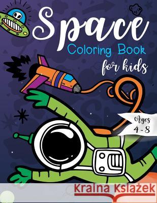 Space Coloring Book for Kids Ages 4-8 K. Imagine Education 9781731002167 Independently Published - książka