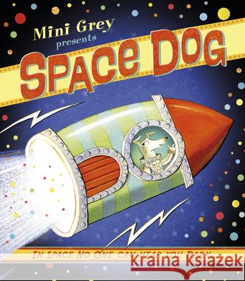 Space Dog Mini Grey 9781849419819 Penguin Random House Children's UK - książka