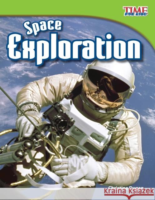 Space Exploration Dugan, Christine 9781433336744 Shell Education Pub - książka