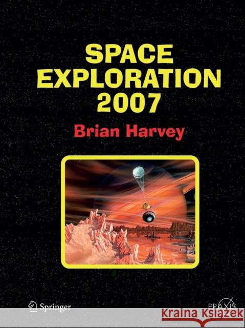 Space Exploration 2007 Brian Harvey   9781493938742 Springer - książka