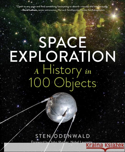 Space Exploration - A History in 100 Objects Sten Odenwald 9781615196142 The  Experiment LLC - książka