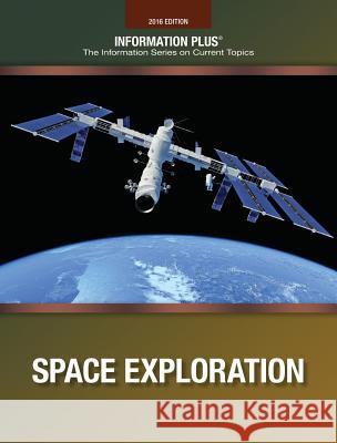 Space Exploration: Triumphs and Tragedies Gale 9781573027045 Information Plus - książka