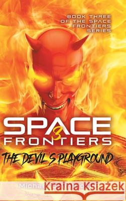 Space Frontiers: The Devil's Playground Michael d'Ambrosio 9781964982113 Quantum Discovery - książka