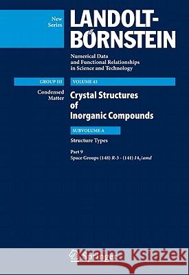 Space Groups (148) R-3-(141)I41/AMD: Structure Types Pierre Villars 9783642027017 Springer - książka