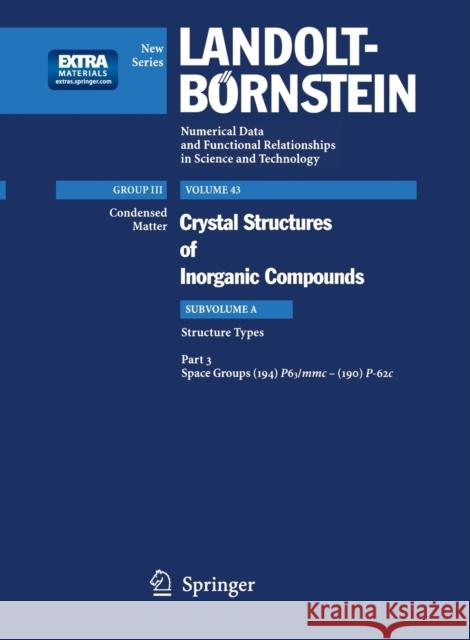 Space Groups (194) P63/MMC - (190) P-62c J. Daams J. Daams V. Dubenskyy 9783540258490 Springer - książka
