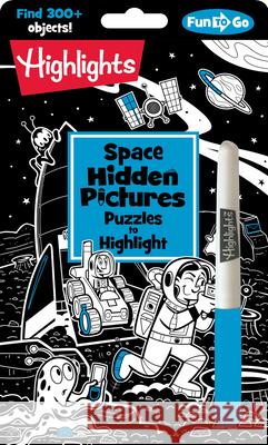 Space Hidden Pictures Puzzles to Highlight Highlights 9781644724545 Highlights Press - książka