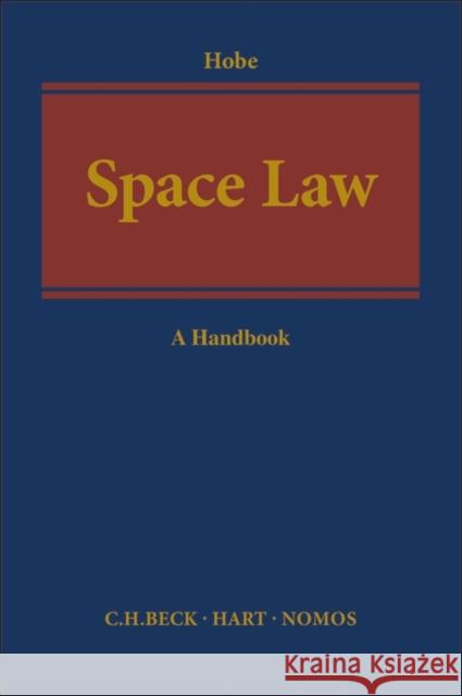 Space Law Stephan Hobe 9781509924097 Hart Publishing - książka