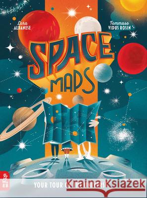 Space Maps: Your Tour of the Universe  9781912920563 What on Earth Books - książka