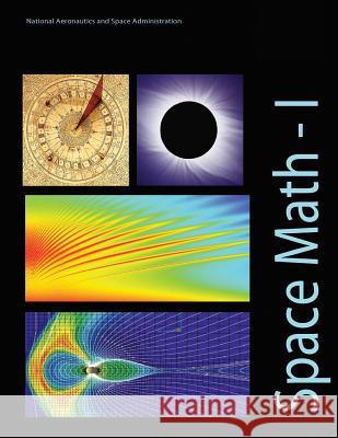 Space Math - I National Aeronautics and Administration 9781493744732 Createspace - książka