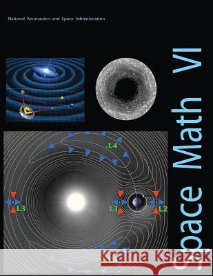 Space Math VI National Aeronautics and Administration 9781493745036 Createspace - książka