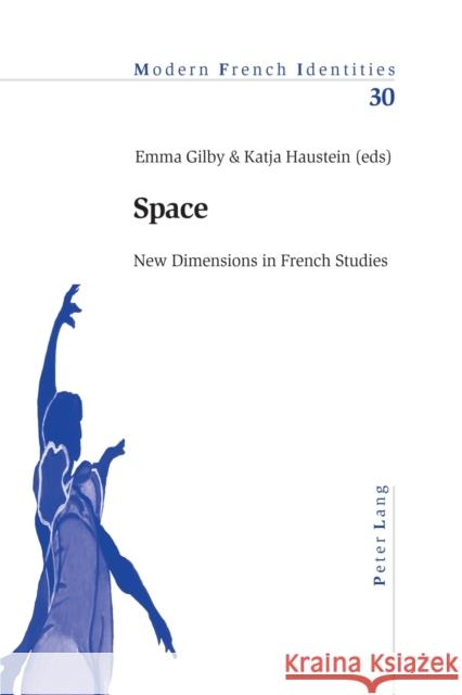 Space: New Dimensions in French Studies Collier, Peter 9783039101788 Lang, Peter, AG, Internationaler Verlag Der W - książka