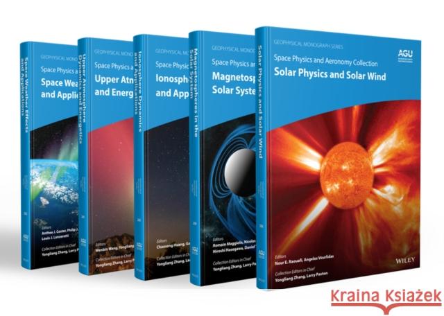 Space Physics and Aeronomy, Set Zhang, Yongliang 9781119507482 American Geophysical Union - książka