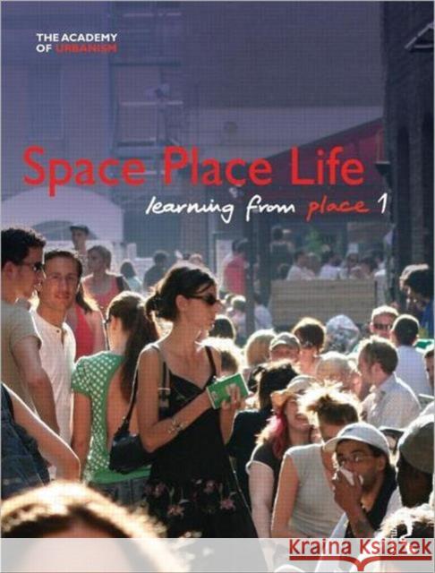 Space, Place, Life: Learning from Place Evans, Brian 9780415613996 Taylor and Francis - książka