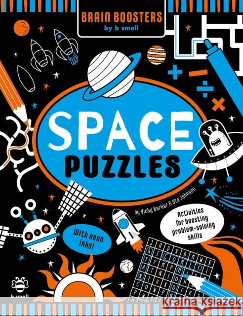 Space Puzzles: Activities for Boosting Problem-Solving Skills Vicky Barker 9781912909421 b small publishing limited - książka