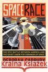 Space Race: The Epic Battle Between America and the Soviet Union for Dominion of Space Deborah Cadbury 9780061176289 Harper Perennial