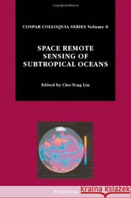 Space Remote Sensing of Subtropical Oceans (SRSSO)  9780080428505 ELSEVIER SCIENCE & TECHNOLOGY - książka