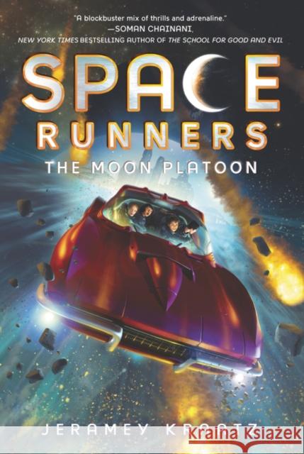 Space Runners: The Moon Platoon Jeramey Kraatz 9780062445988 HarperCollins - książka